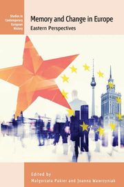 Memory and Change in Europe, 