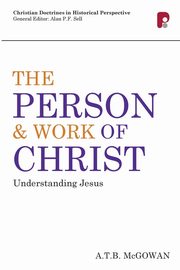Person and Work of Christ, McGowan A T B