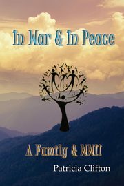 In War & In Peace, Clifton Patricia