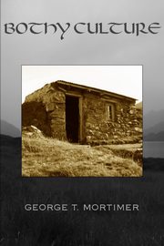 Bothy Culture, Mortimer George T.