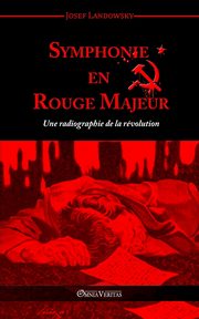 Symphonie en Rouge Majeur, Landowsky Josef