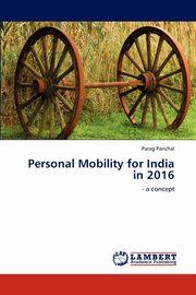 Personal Mobility for India in 2016, Panchal Parag