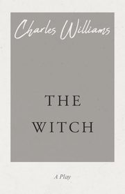 The Witch, Williams Charles