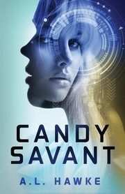 Candy Savant, Hawke A. L.