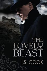 The Lovely Beast, Cook J.S.