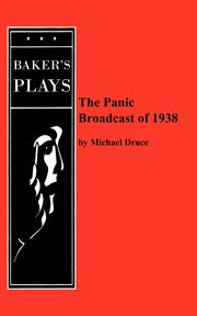 The Panic Broadcast of 1938, Druce Michael