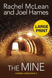 The Mine (Large Print), McLean Rachel