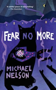 Fear No More, Nelson Michael