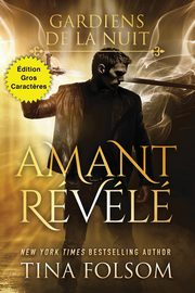 Amant Rvl (dition Gros Caract?res), Folsom Tina