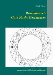 Raschmunzels Gute-Nacht-Geschichten, Clever Maik