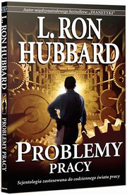 Problemy pracy, Hubbard L. Ron