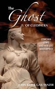 The Ghost of Cleopatra, Rice John J