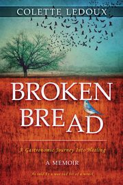 Broken Bread, Ledoux Colette