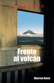 Frente al volcn, Roest Maarten