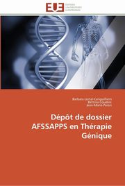 Dpt de dossier afssapps en thrapie gnique, Collectif