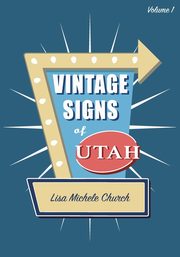 Vintage Signs of Utah, Church Lisa Michele