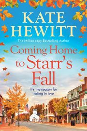 Coming Home to Starr's Fall, Hewitt Kate