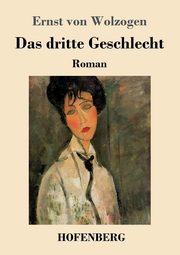 Das dritte Geschlecht, Wolzogen Ernst von