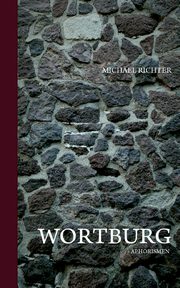 Wortburg, Richter Michael