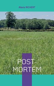 Post-mortem, Richert Alexis