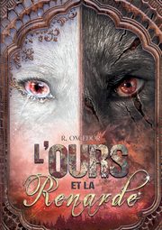 L'Ours et la Renarde, Oncedor R.