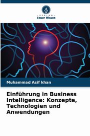 Einfhrung in Business Intelligence, Khan Muhammad Asif