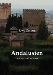 Andalusien, Geilert Uwe