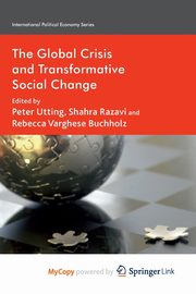 The Global Crisis and Transformative Social Change, 