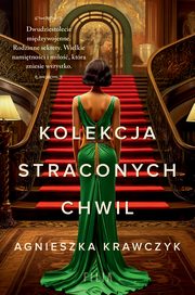 Kolekcja straconych chwil, Krawczyk Agnieszka