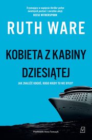 Kobieta z kabiny dziesitej, Ruth Ware