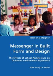 Messenger in Built Form and Design, Wegner Ramona