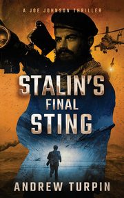 Stalin's Final Sting, Turpin Andrew