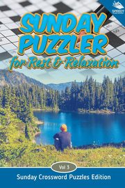 Sunday Puzzler for Rest & Relaxation Vol 3, Speedy Publishing LLC