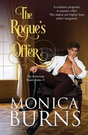 The Rogue's Offer, Burns Monica