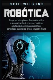 Robtica, Wilkins Neil