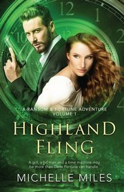 Highland Fling, Miles Michelle