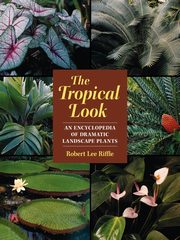 The Tropical Look, Riffle Robert Lee