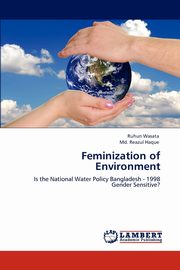 ksiazka tytu: Feminization of Environment autor: Wasata Ruhun