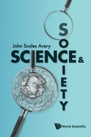 SCIENCE AND SOCIETY, JOHN SCALES AVERY