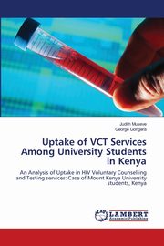 Uptake of VCT Services Among University Students in Kenya, Museve Judith