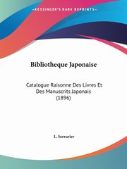 Bibliotheque Japonaise, Serrurier L.