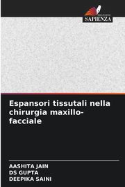 Espansori tissutali nella chirurgia maxillo-facciale, JAIN AASHITA