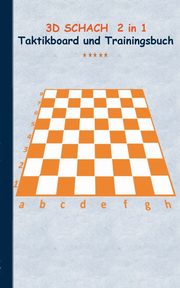 3D Schach 2 in 1 Taktikboard und Trainingsbuch, Taane Theo von