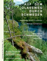 Auf dem Olavsweg durch Schweden, Schildmann Michael