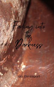 Fading into the Darkness, Davenport Alec