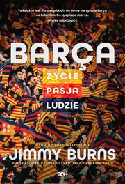 Barca. ycie, pasja, ludzie, Burns Jimmy