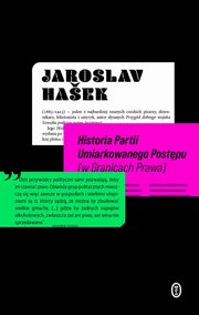 Historia Partii Umiarkowanego Postpu (w Granicach Prawa), Haek Jaroslav
