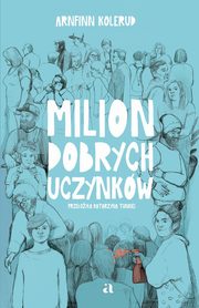 Milion dobrych uczynkw, Kolerud Arnfinn