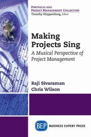 Making Projects Sing, Sivaraman Raji