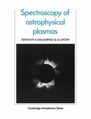 Spectroscopy of Astrophysical Plasmas, Dalgarno A.